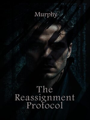 cover image of The Reassignment Protocol